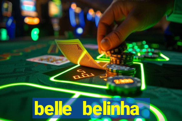 belle belinha privacy free